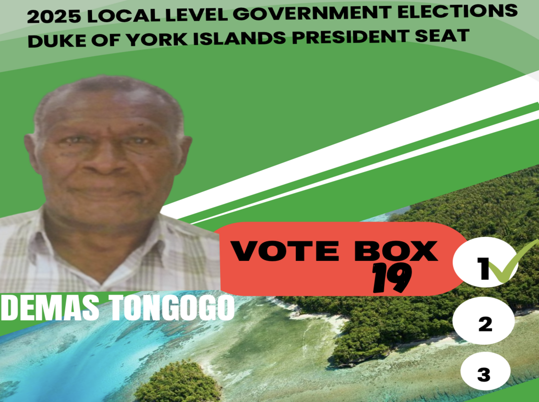 🇵🇬 Demas Tongogo for Duke of York President 2025